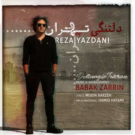 Reza Yazdani – Deltangie Tehran
